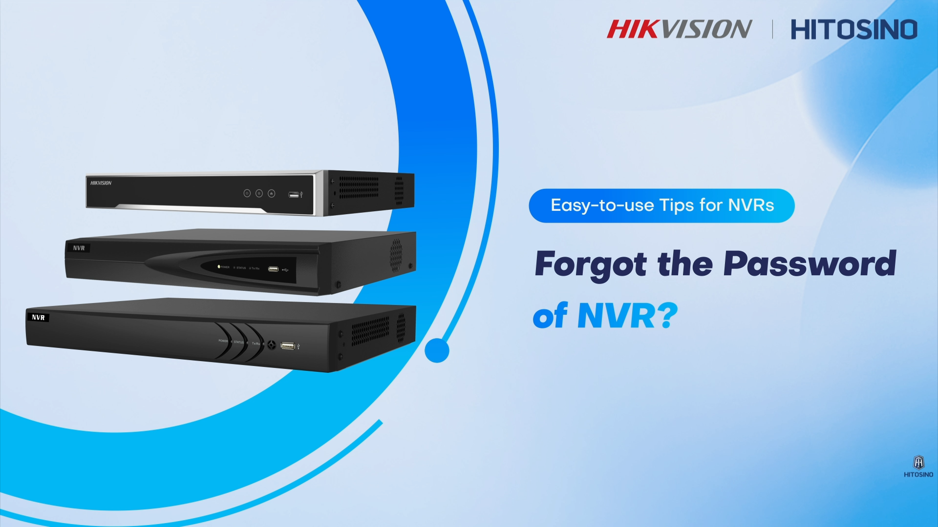 Hikvision NVR Password Reset  Another 4 Self Service Methods (2025 Complete Guide)