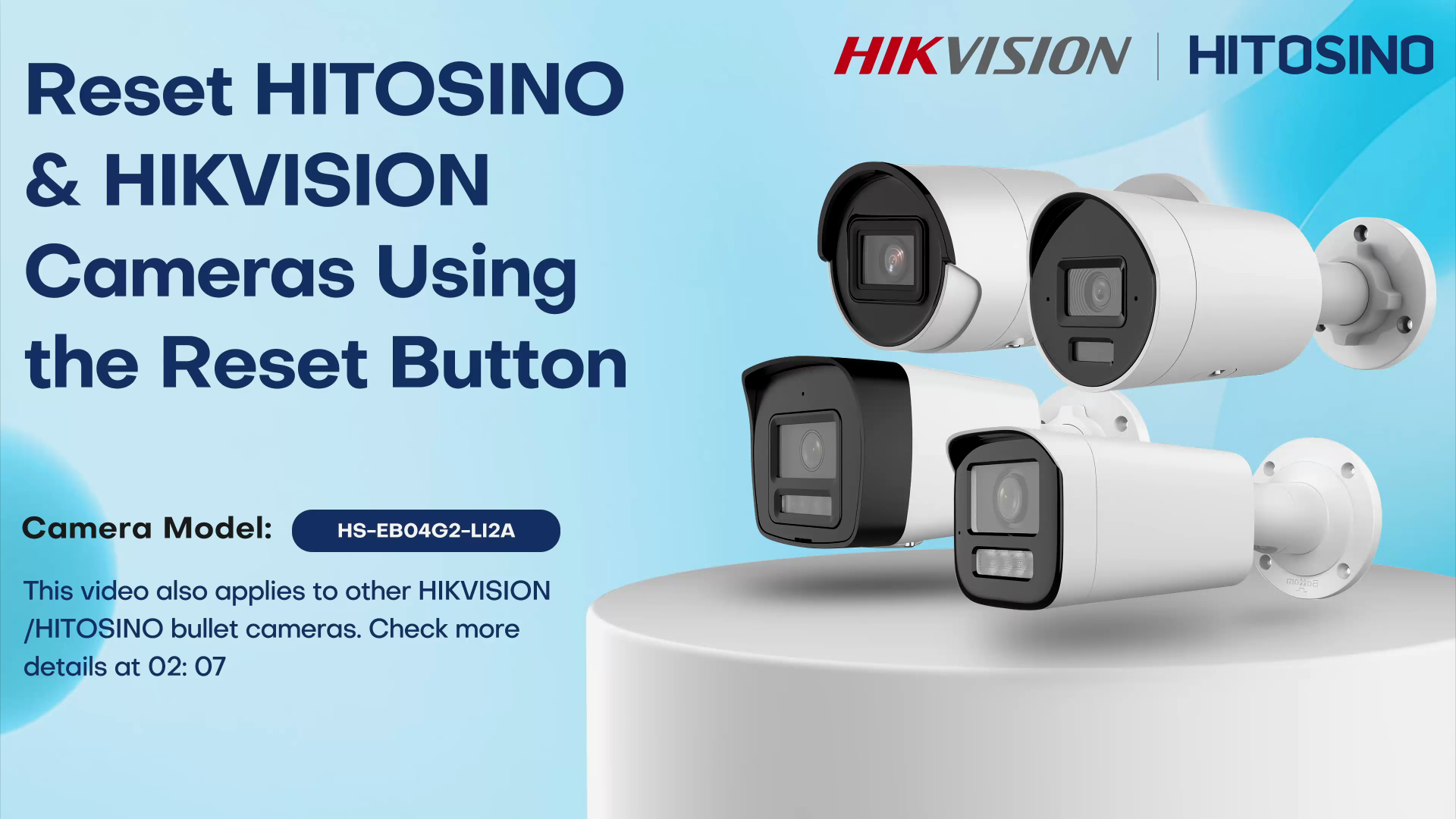 Updated 2024 Quick Guide to Reset Your HITOSINO Hikvision Camera with the Reset Button